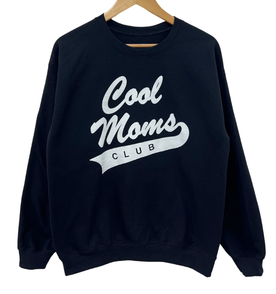 'COOL MOMS CLUB' Pullover Sweatshirt - BLACK