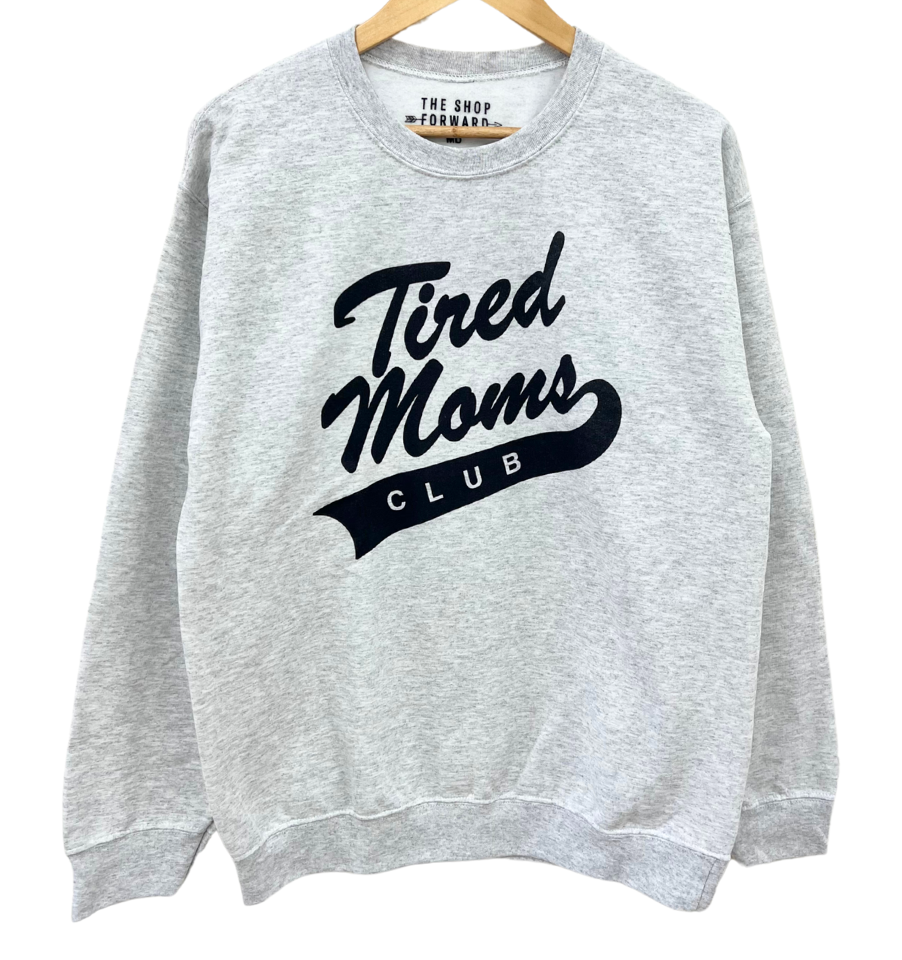 'TIRED MOMS CLUB' Pullover Sweatshirt - ASH GREY