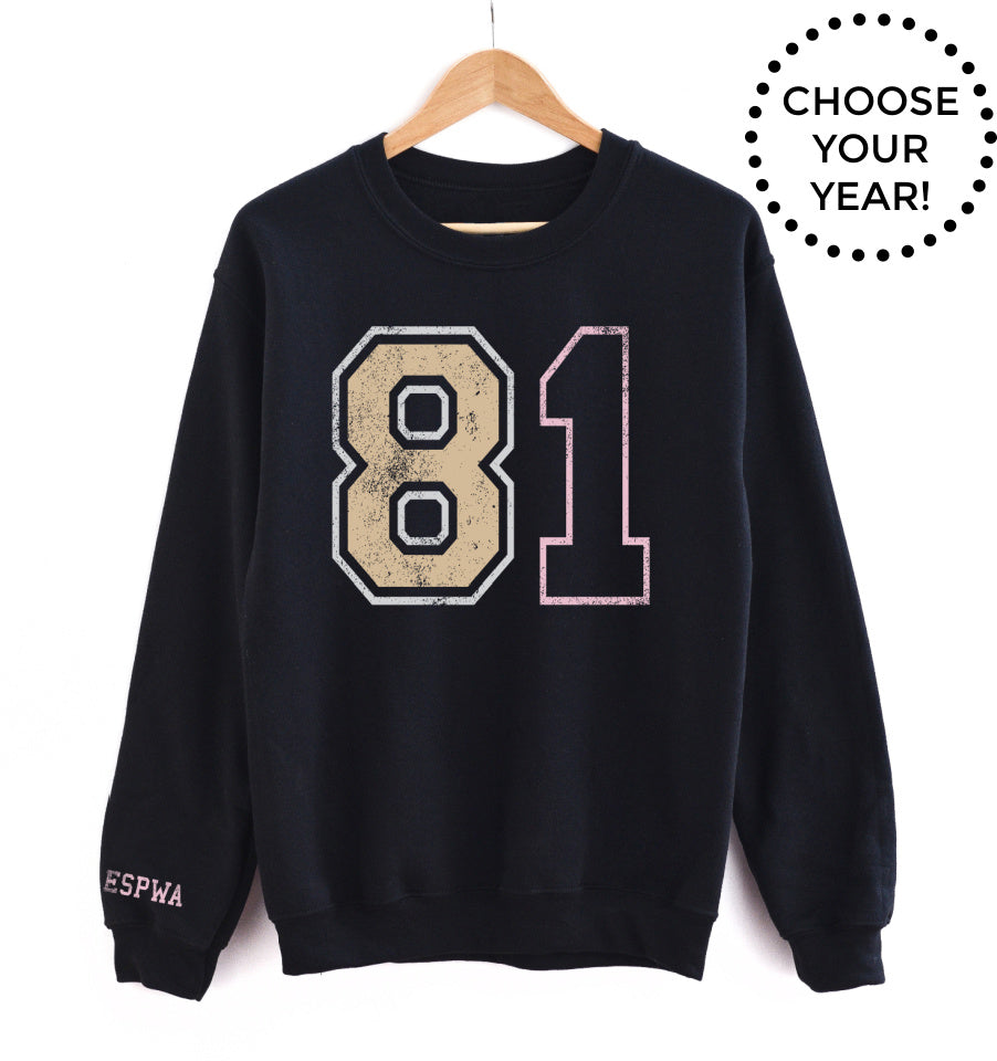 80's Born Year® Sweatshirt - Choose Your Year! (80-89) 80