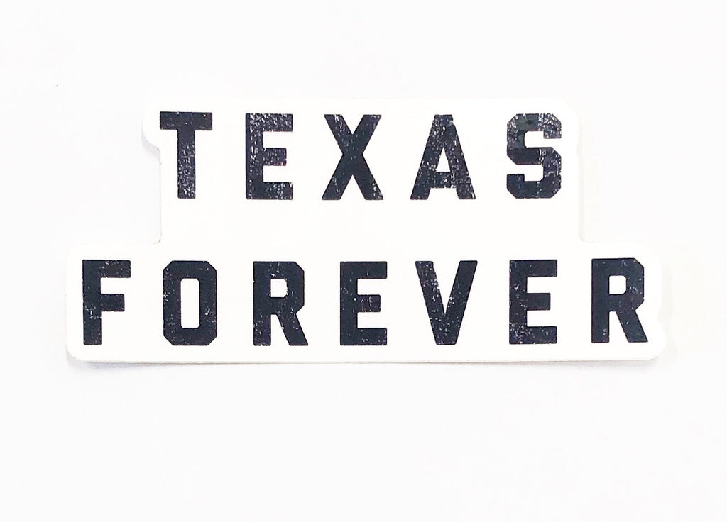 TEXAS FOREVER™ Sticker TEXAS FOREVER™ Sticker
