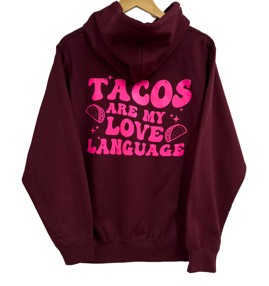 'TACOS ARE MY LOVE LANGUAGE' Hoodie - Maroon + Hot Pink