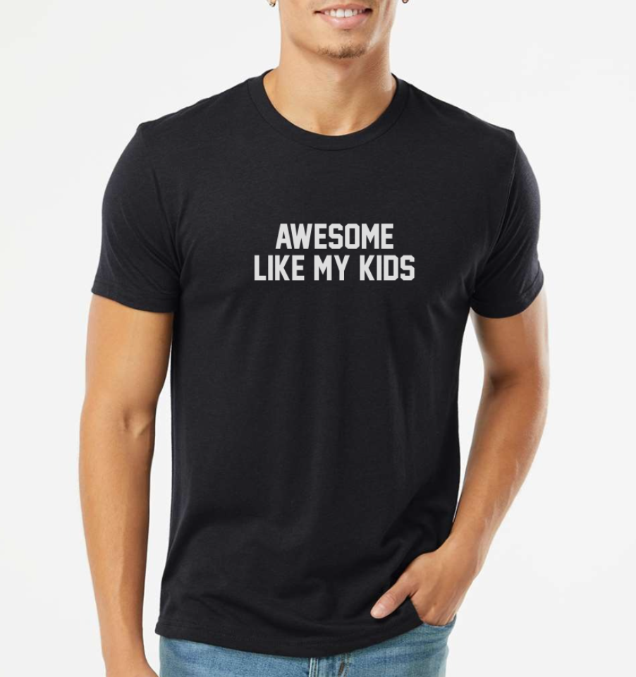 AWESOME LIKE MY KIDS T-Shirt - Black