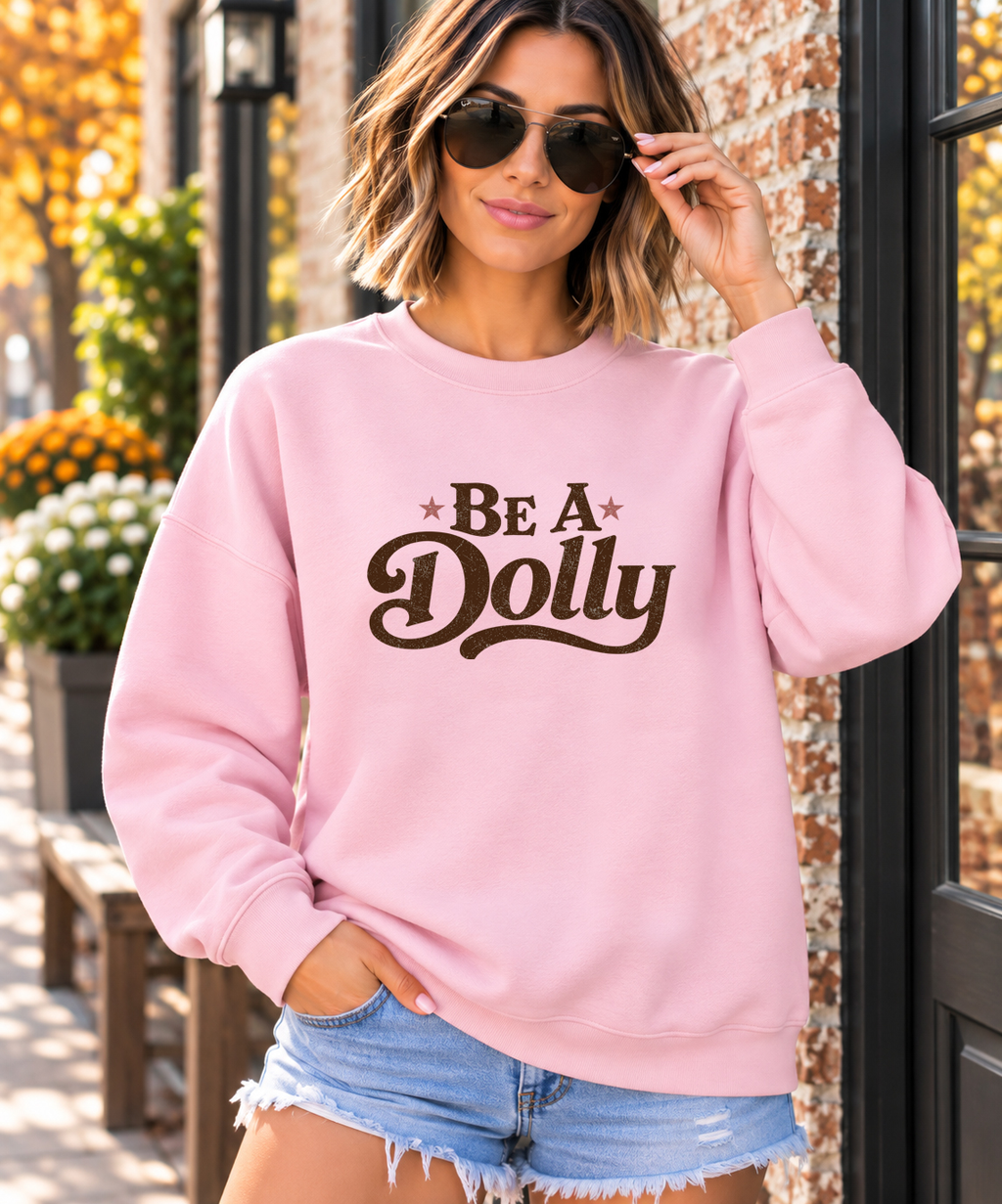 'BE A DOLLY' UNISEX PULLOVER