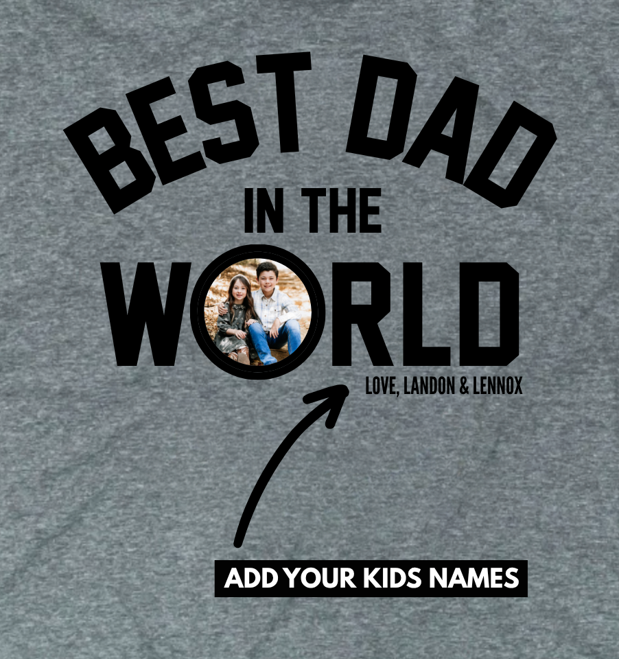 *PERSONALIZED* PHOTO 'BEST DAD IN THE WORLD' T-Shirt - GREY