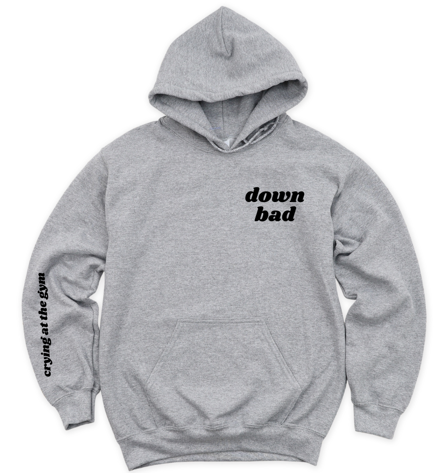 'down bad' UNISEX HOODIE - GREY