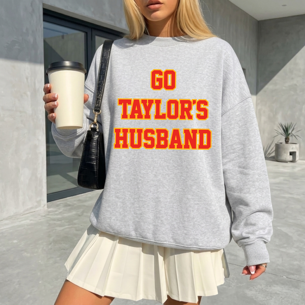 'GO TAYLOR'S HUSBAND' UNISEX PULLOVER