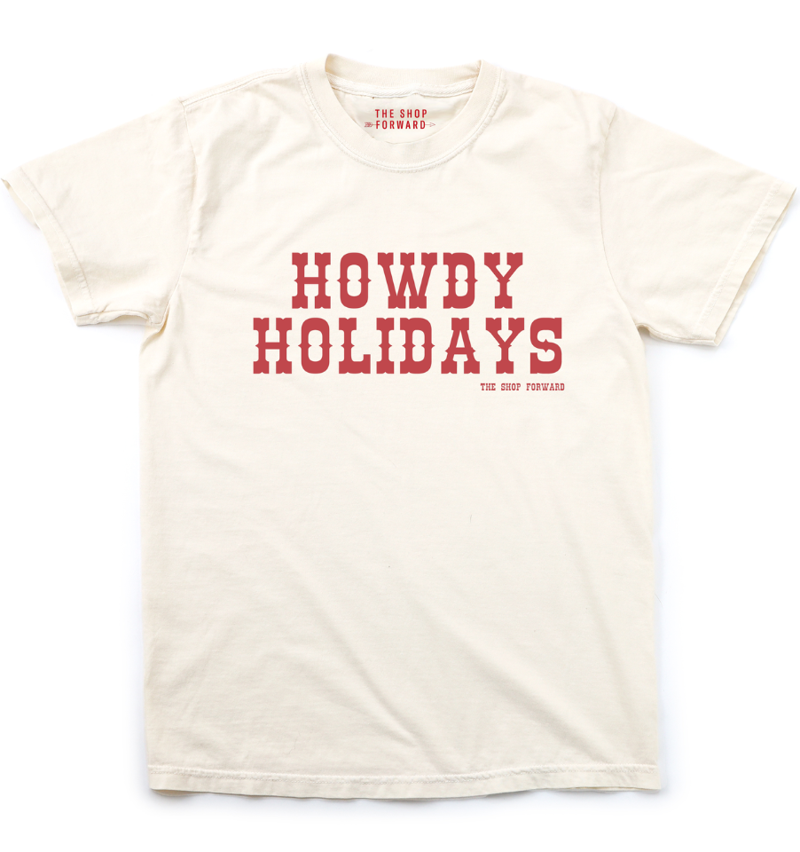 'HOWDY HOLIDAYS' UNISEX TEE