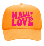 'MAUI LOVE' FOAM TRUCKER HAT