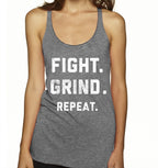 'FIGHT. GRIND. REPEAT.' WOMEN'S TANK TOP