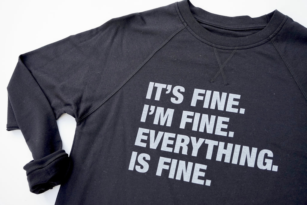 4 Things® 'I'M FINE' Pullover - Black