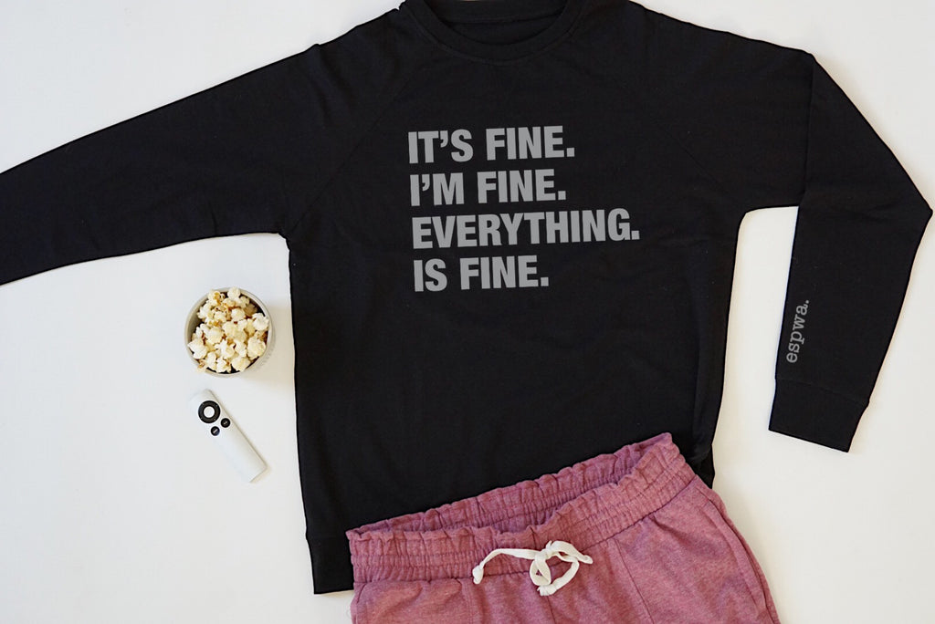 4 Things® 'I'M FINE' Pullover - Black