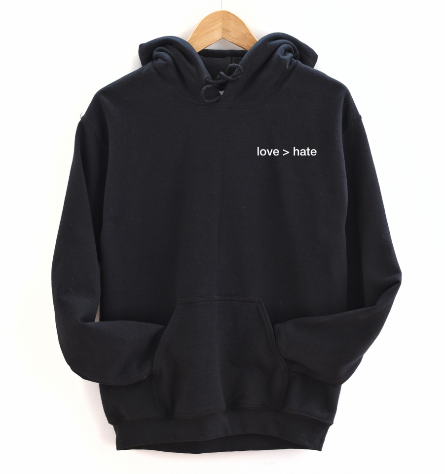 'love > hate' UNISEX HOODIE