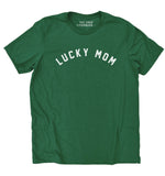 'LUCKY MOM' UNISEX TEE