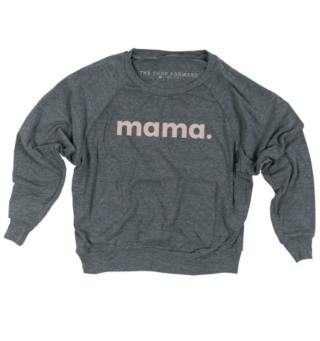 'mama.' WOMEN'S SLOUCHY LIGHTWEIGHT PULLOVER